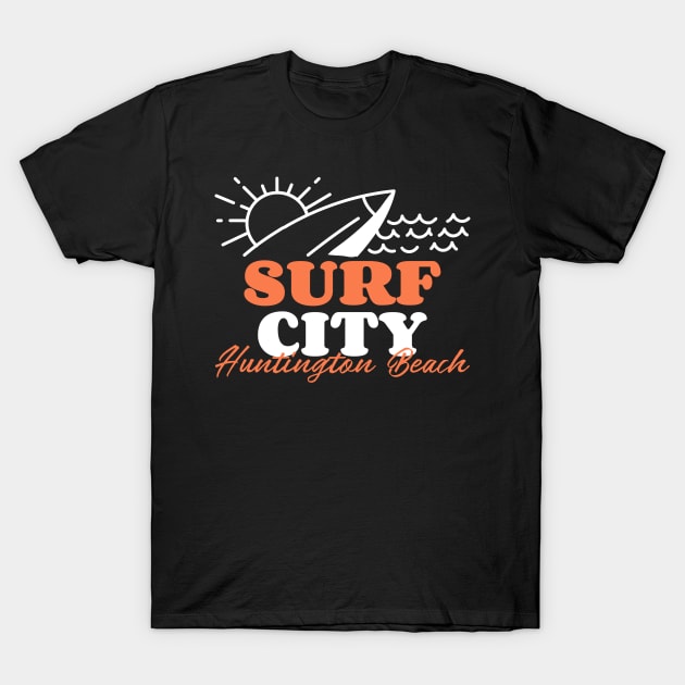 Surf City Huntington Beach USA T-Shirt by LittleFlairTee